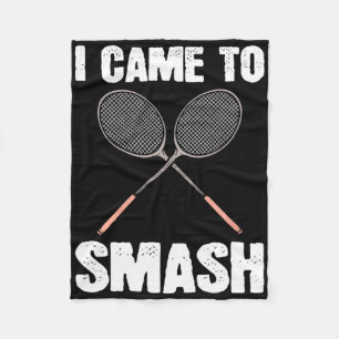 Ik kwam om badminton racket plezier te breken fleece deken