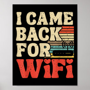 Ik kwam terug voor Wifi Grappig Terug naar school Poster