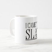 Ik kwam tot slavernij koffiemok (Voorkant links)
