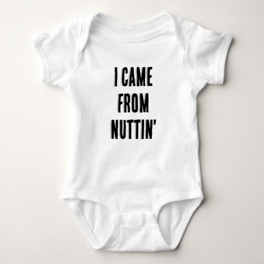 Ik kwam van Nuttin' Funny Puns Baby Romper (Voorkant)