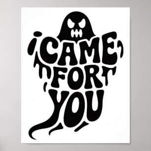 Ik kwam voor jou spook typografie poster