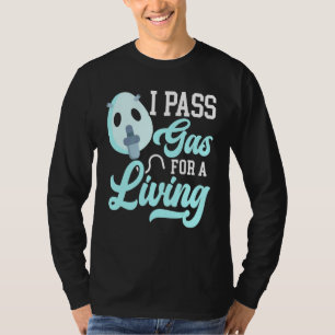 Ik Laat Gas Voor Een Leven Anesthesioloog Dokter E T-shirt