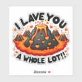 Ik laat je een hele hoop Schattigee vulkaanliefde  Sticker (Vel)