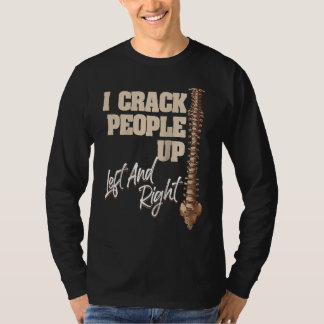 Ik laat mensen barsten Chiropractor Chiropractisc T-shirt