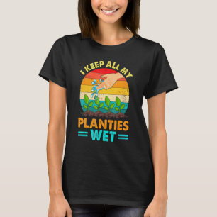 Ik laat ze planten nat water t-shirt