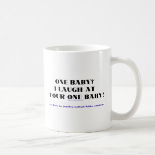 Ik lach om je ene baby! koffiemok