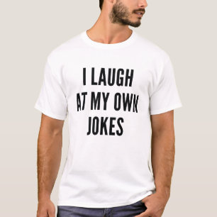 Ik lach op mijn eigen okes t-shirt