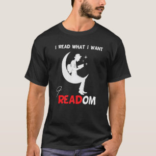 Ik las verboden boeken die ik las wat ik bibliothe t-shirt