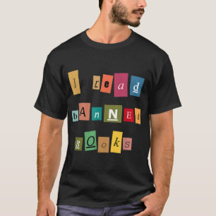 Ik las verboden boeken - grappige lezer T-Shirt