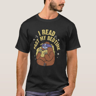 Ik las voorbij mijn bedtijd lezen luiaard boek lie t-shirt