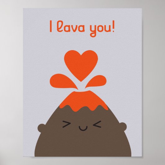 Ik Lava You Kawaii Volcano Poster (Voorkant)