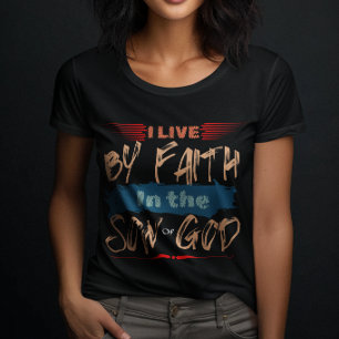 Ik leef door geloof God Christus Dankbaarheid Voor T-shirt