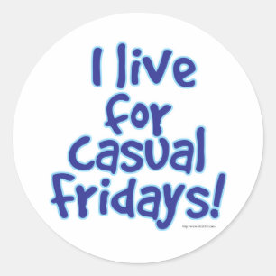 Ik leef voor Casual Vrijdagen Ronde Sticker