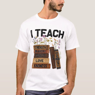 Ik leer dapperheid liefde gelijkheid kracht vriend t-shirt