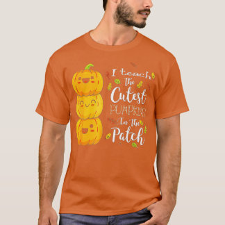 Ik leer de Cutest Pumpkins in de Patch, leraar F T-shirt