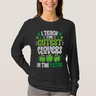 Ik leer de schattigste klavers in de lap Teacher S T-shirt