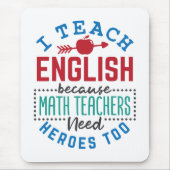 Ik leer Engels omdat Heroes Funny Teaching Muismat (Voorkant)