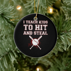 Ik leer Kinderen naar Hit en Steal - Baseball Coac Keramisch Ornament