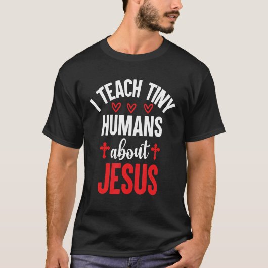 Ik leer kleine mensen over Jezus 19 T-shirt (Voorkant)