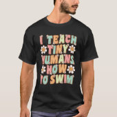 Ik leer kleine mensen zwemmen instructeur Groovy R T-shirt (Voorkant)