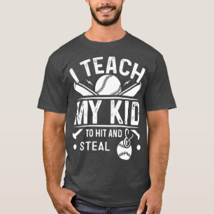 Ik leer mijn Kind om te slaan en te stelen T-shirt