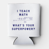 Ik leer Wiskunde wat is je Superpower? Blikjeskoeler (Voorkant)