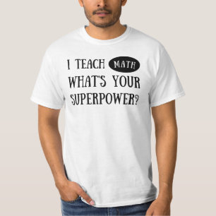 Ik leer Wiskunde wat is jouw Superpower? Wiskunde T-shirt