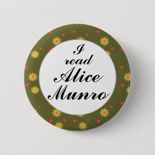 Ik lees Alice Munro Canadian Writer Author Button