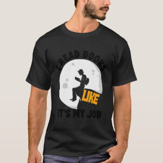 Ik lees boeken zoals het boek Mijn werk - leesboek T-shirt