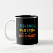 Ik lees braille wat je Superpower is Tweekleurige Koffiemok (Links)