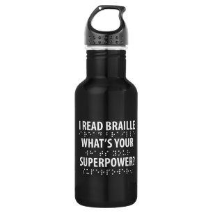 Ik lees braille wat je Superpower is Waterfles