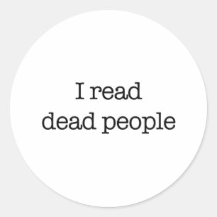 Ik lees dode mensen ronde sticker