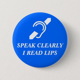 Ik lees duidelijk lips ronde button 5,7 cm