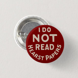 Ik lees geen Hearst Papers (maroon) Ronde Button 3,2 Cm