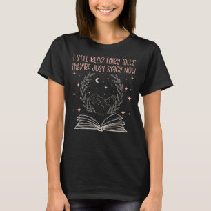 Ik lees nog steeds sprookjes die nu pikant zijn Bo T-shirt