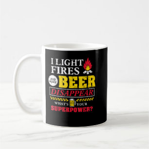Ik licht branden aan en laat bier verdwijnen wat j koffiemok