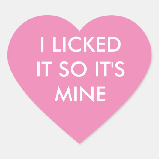 IK LICKTE HET ZODAT HET EEN MINE roze sticker IS (Voorkant)