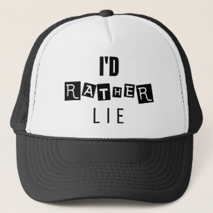 "Ik lieg liever" Minimale verklaring Trucker Pet