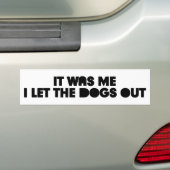 Ik liet de honden een grappige bumpersticker uitde (Op auto)