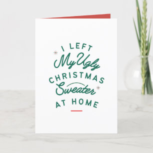 Ik liet mijn lelijke Xmas trui thuis met vakantie  Kaart