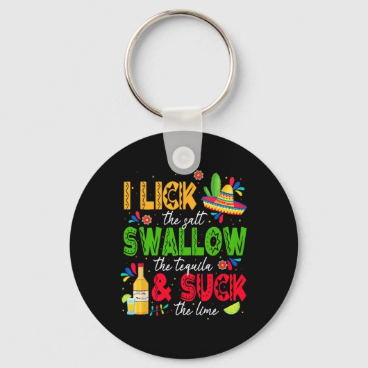 Ik Lik De Zout Lik De Tequila Cinco De Mayo Sleutelhanger (Voorkant)