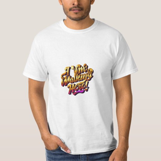 Ik loop hier! Heren Value T-shirt (Voorkant)