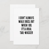 Ik loop niet altijd met honden, maar als ik dat do bedankkaart (Voorkant / Achterkant)