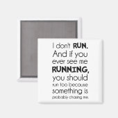 Ik loop niet. Er is waarschijnlijk iets dat me ach Magneet (Voorkant / Achterkant)