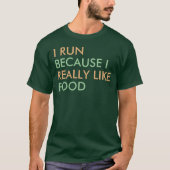 Ik loop omdat ik echt van gezegde hou t-shirt (Voorkant)