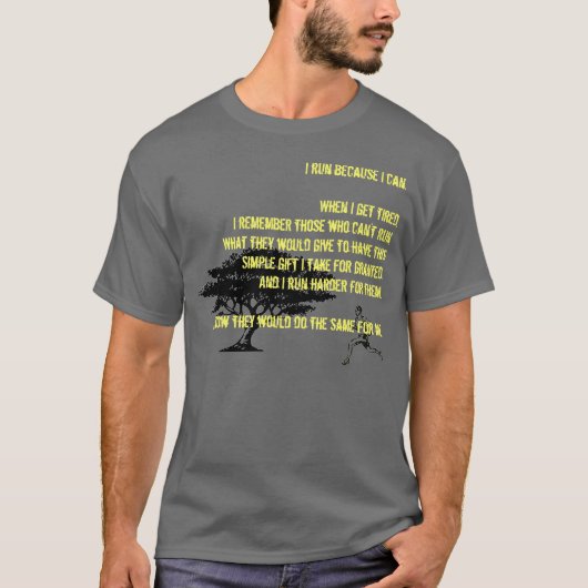 Ik loop omdat ik.... (met mannelijke loper) t-shirt (Voorkant)