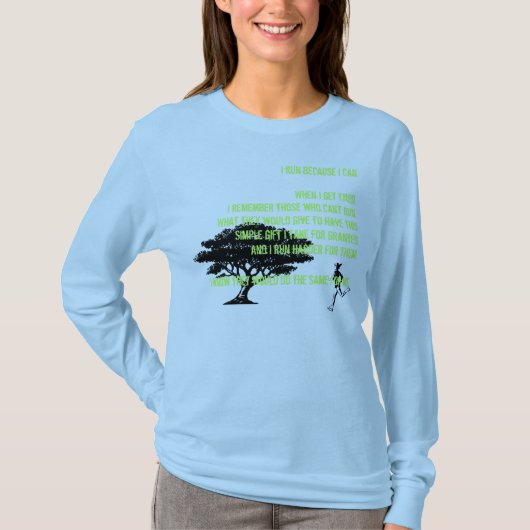 Ik loop omdat ik.... t-shirt (Voorkant)