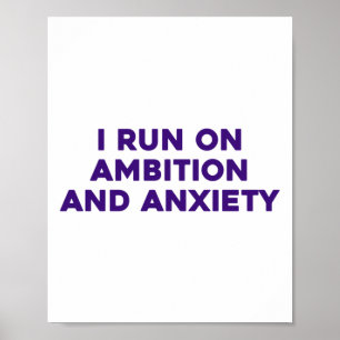 Ik loop op ambitie en angst Sticker Poster