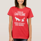 Ik loop op cafeïne, Duitse herders dames T-Shirt (Voorkant)