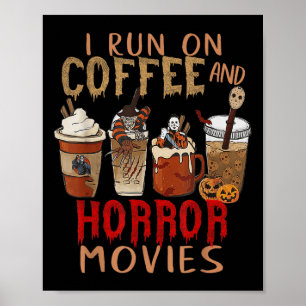 Ik loop op koffie en horror films... poster